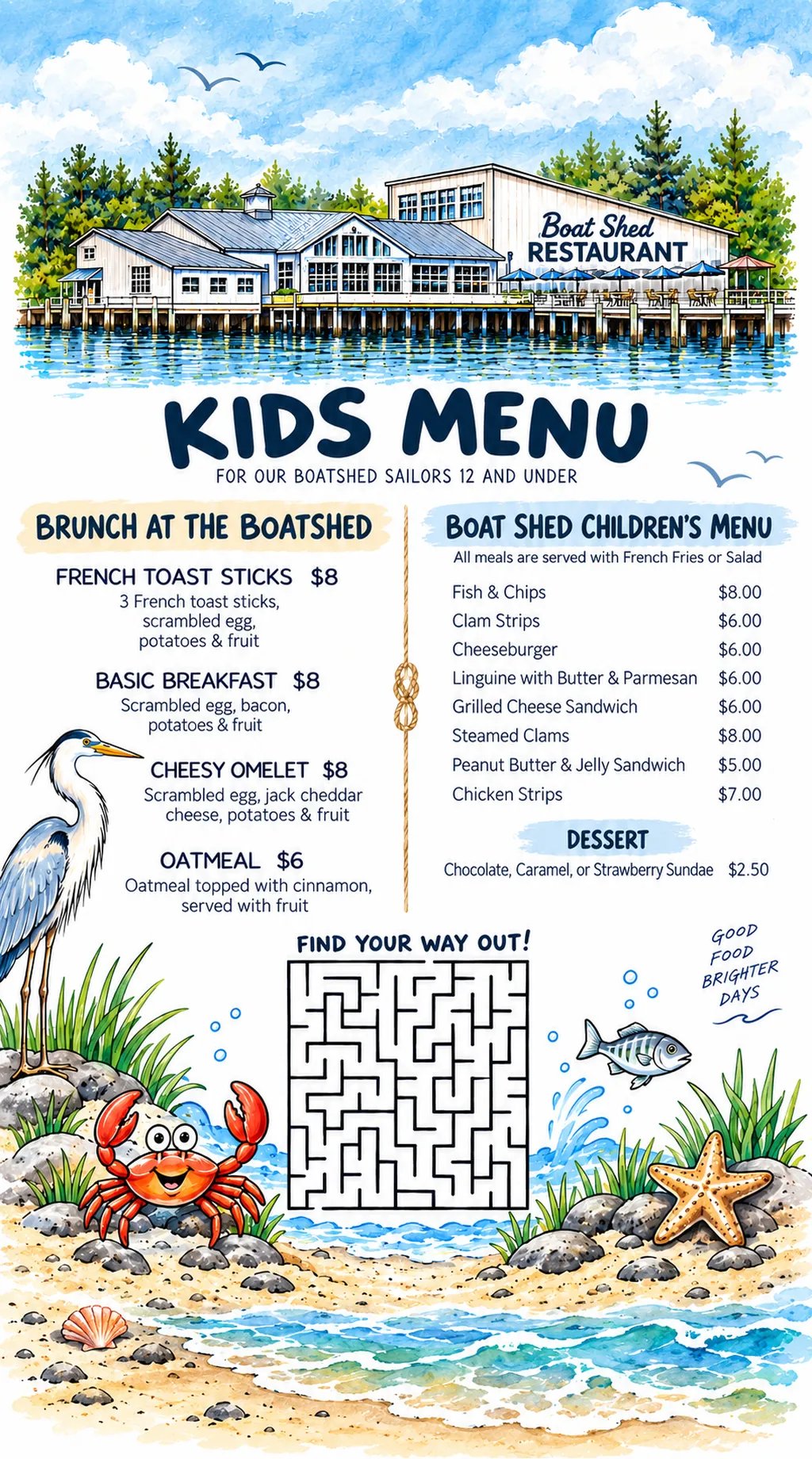 The Boat Shed kids menu: brunch items, children's menu and dessert, for our Boat Shed sailors 12 and under